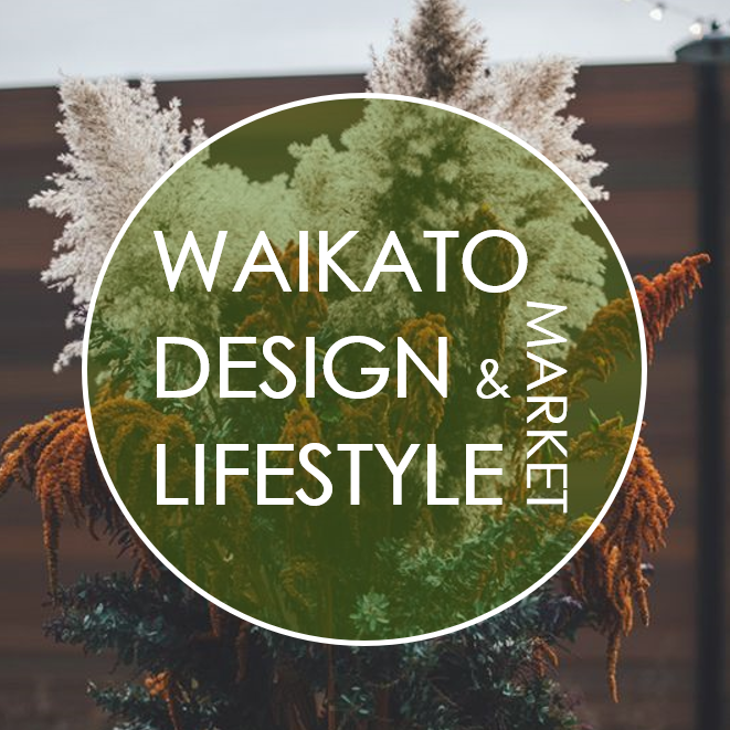 The Waikato Design & Lifestyle Market - Hamilton